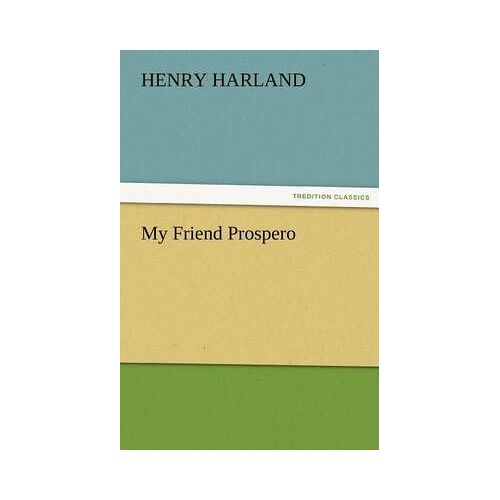 My Friend Prospero