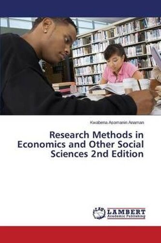 Research Methods In Economics And Other Social Sciences 2nd Edition