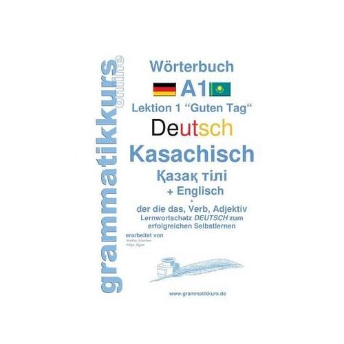 Wörterbuch Deutsch - Kasachisch - Englisch Niveau A1