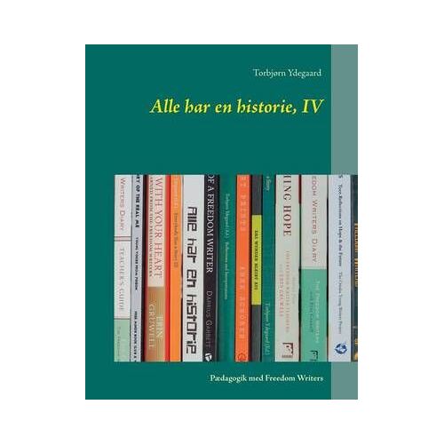 Alle Har En Historie, Iv