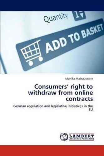 Consumers' Right To Withdraw From Online Contracts
