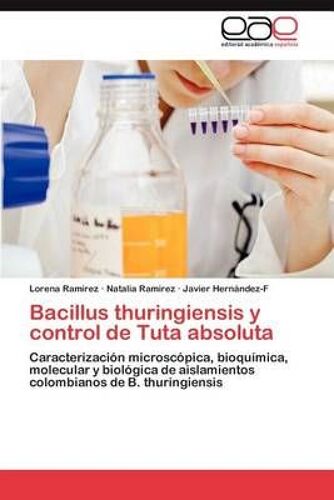 Bacillus Thuringiensis Y Control De Tuta Absoluta