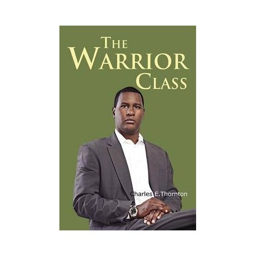 The Warrior Class