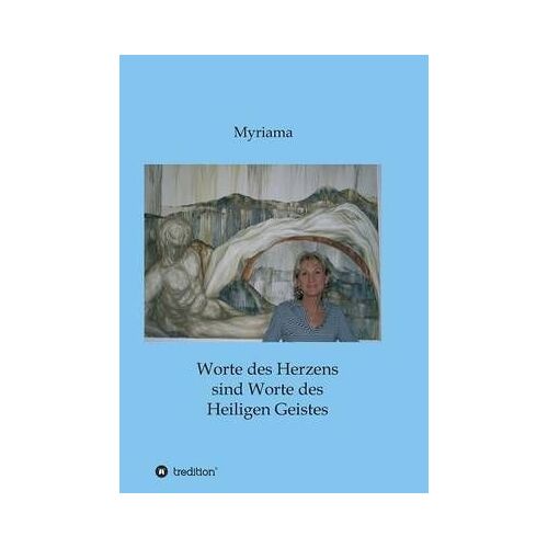 Worte Des Herzens Sind Worte Des Heiligen Geistes