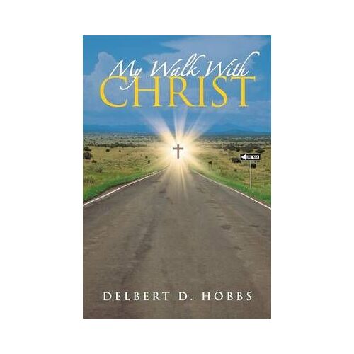 My Walk With Christ