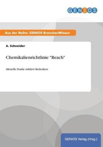 Chemikalienrichtlinie "Reach