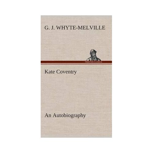 Kate Coventry An Autobiography