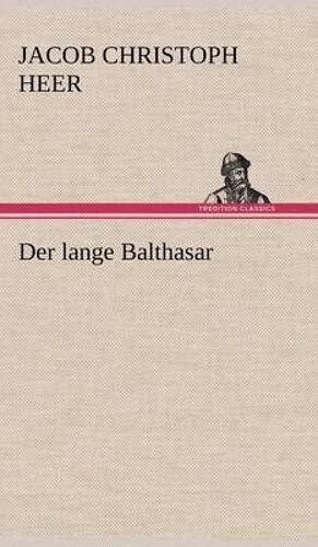 Der Lange Balthasar