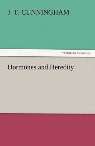 Hormones And Heredity