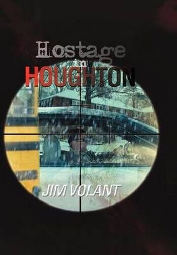 Hostage In Houghton