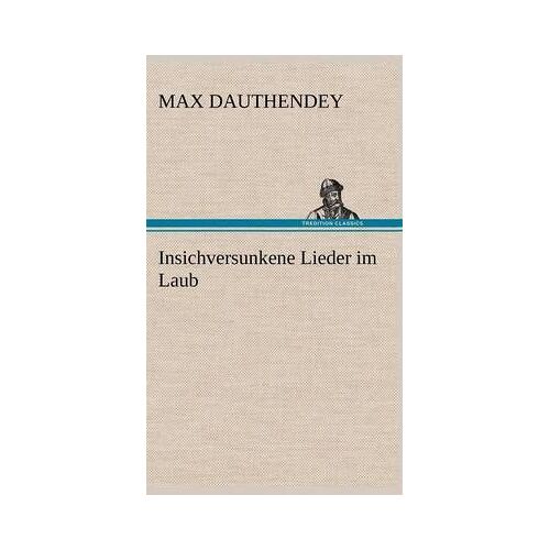 Insichversunkene Lieder Im Laub