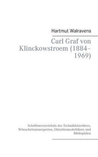 Carl Graf Von Klinckowstroem (1884-1969)