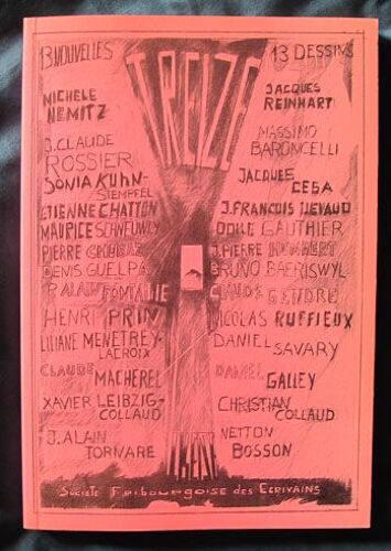 Treize Nouvelles Fribourgeoises. Editées Par La Société Des Écrivains Fribourgeois.