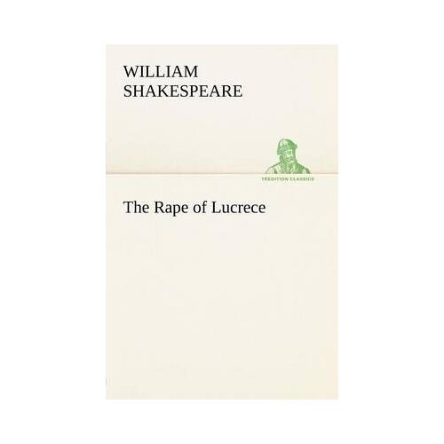 The Rape Of Lucrece