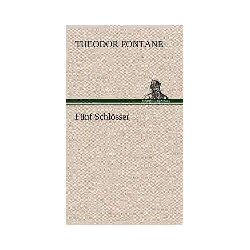 Fünf Schlösser