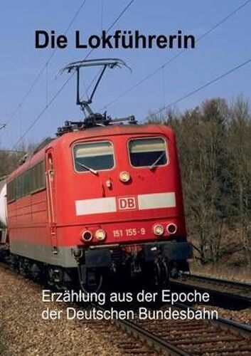 Die Lokführerin