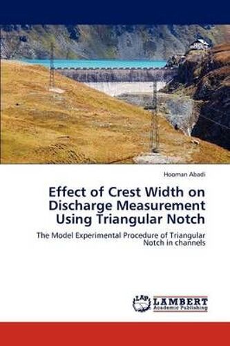 Effect Of Crest Width On Discharge Measurement Using Triangular Notch