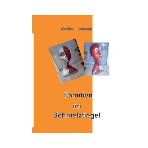 Familien Im Schmelztiegel