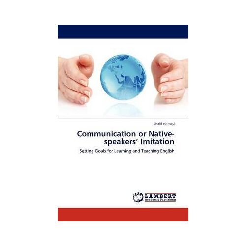 Communication Or Native-Speakers' Imitation