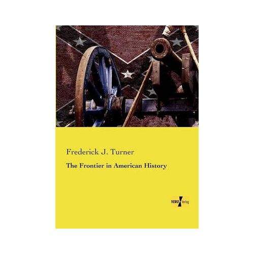 The Frontier In American History