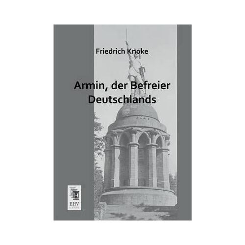 Armin, Der Befreier Deutschlands