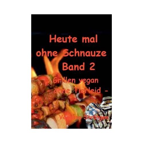 Heute Mal Ohne Schnauze Band 2