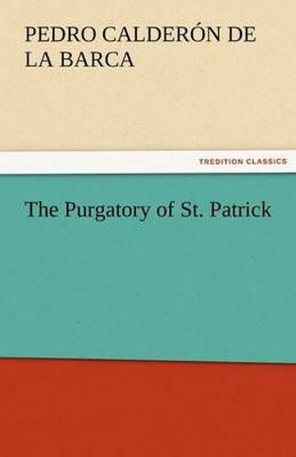 The Purgatory Of St. Patrick