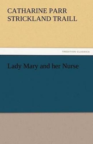 Lady Mary And Her Nurse