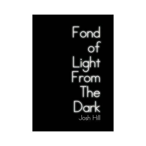 Fond Of Light From The Dark