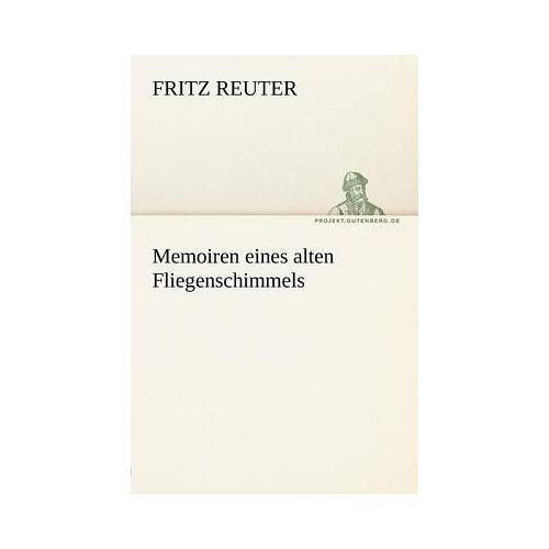 Memoiren Eines Alten Fliegenschimmels