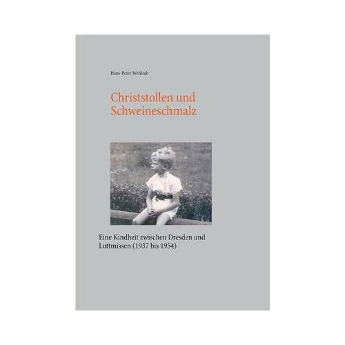 Christstollen Und Schweineschmalz