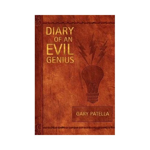 Diary Of An Evil Genius