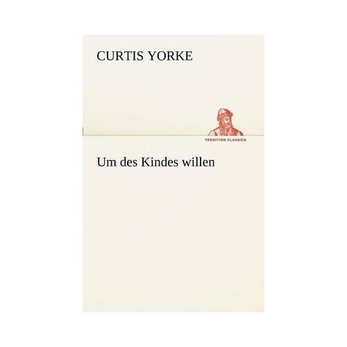 Um Des Kindes Willen