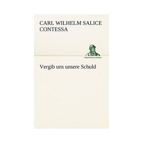 Vergib Uns Unsere Schuld