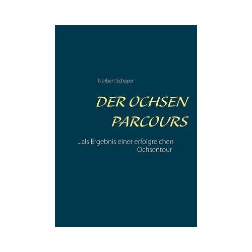 Der Ochsen Parcours