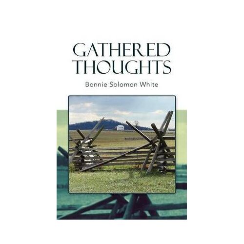 Gathered Thoughts