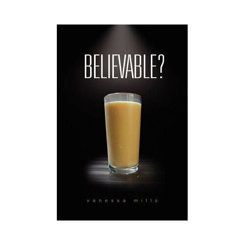 Believable?