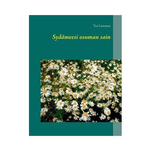 Sydämeesi Osuman Sain