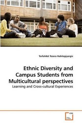 Ethnic Diversity And Campus Students From Multicultural Perspectives