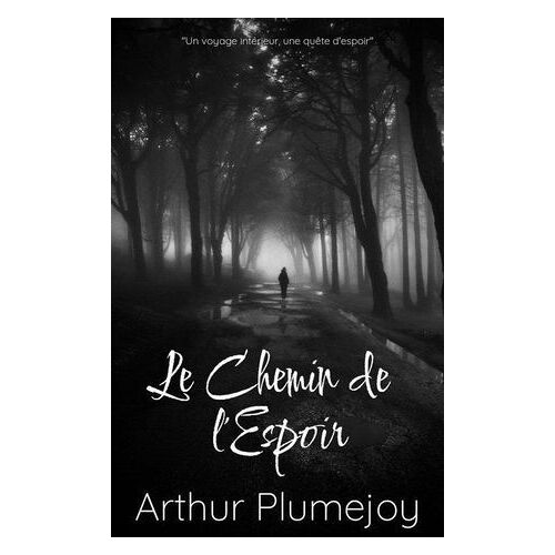 Le Chemin De L'espoir