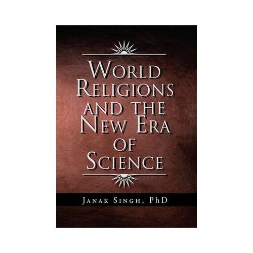 World Religions And The New Era Of Science