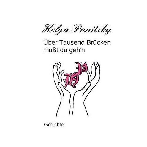 Über Tausend Brücken Mußt Du Geh'n