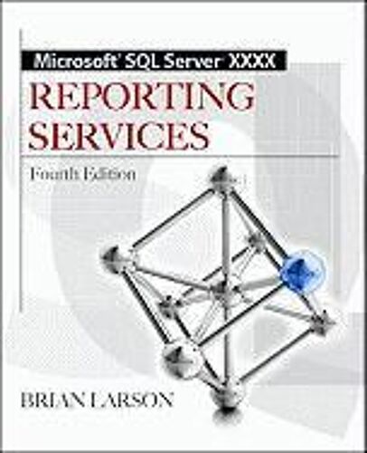 Microsoft Sql Server 2012 Reporting Services 4/E