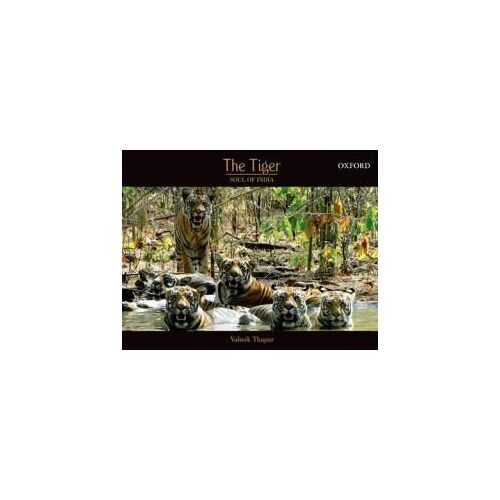 The Tiger: Soul Of India