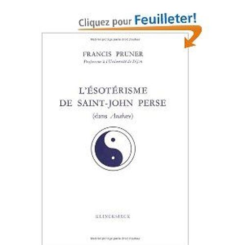 L' Esotérisme De Saint John Perse (Dans Anabase)