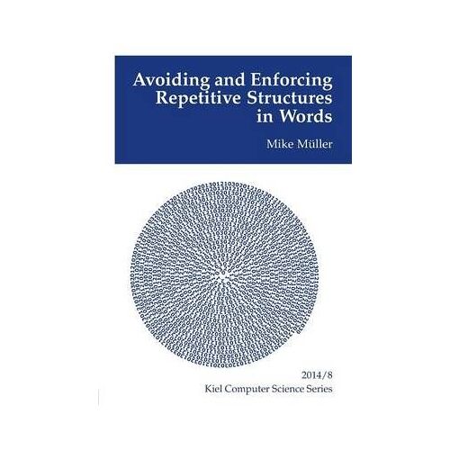 Avoiding And Enforcing Repetitive Structures In Words