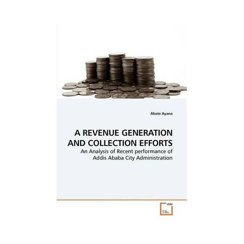 A Revenue Generation And Collection Efforts