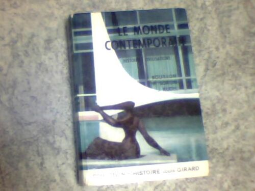 Le Monde Contemporain Histoire- Civilisations