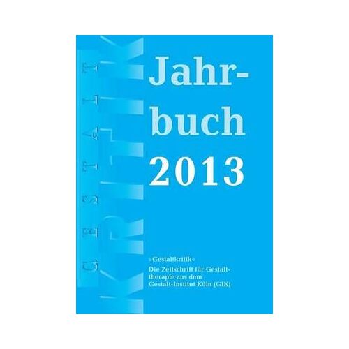 Gestaltkritik Jahrbuch 2013