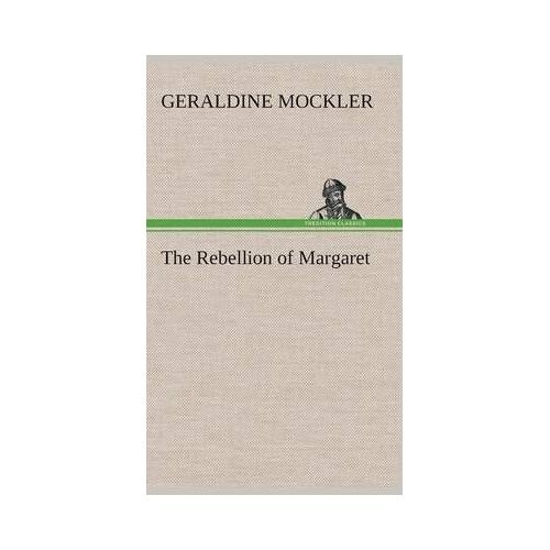The Rebellion Of Margaret